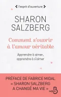 Comment s'ouvrir à l'Amour Véritable