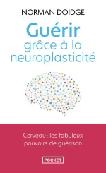 Guérir grâce à la neuroplasticité